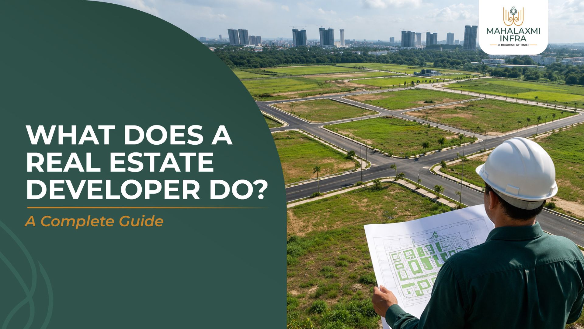 What Does a Real Estate Developer Do? Roles, Responsibilities & Profit Model Explained